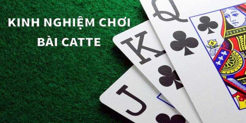 Kinh nghiệm chơi bài cát tê dễ thắng được chia sẻ bởi các cao thủ