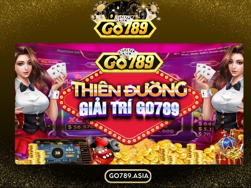 Go789 Club: Nền tảng giải trí trực tuyến hàng đầu Go789 Club: Nền tảng giải trí trực tuyến hàng đầu